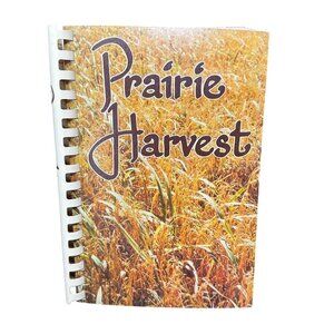 Prairie Harvest 1981 St. Peters Episcopal Churchwomen Cookbook Spiral Bound